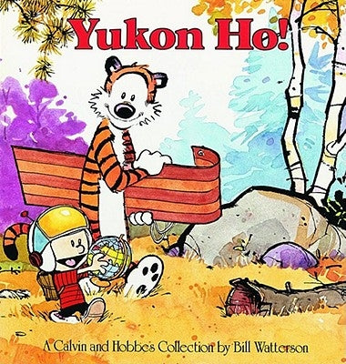 Yukon Ho! paperback book by Andrews McMeel Publishing with colorful cover art featuring a playful design.