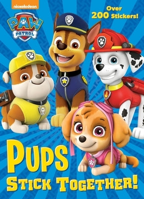 Pups Stick Together! (Paw Patrol) Paperback Golden Books