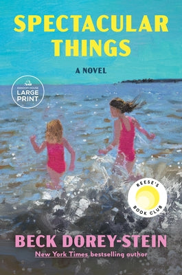 Paperback of Spectacular Things by Reese's Book Club, published by Random House Large Print Publishing, shown with colorful cover design.