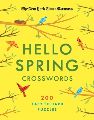 Paperback of New York Times Games Hello Spring Crosswords by St. Martin's Griffin, featuring a colorful cover with crossword puzzle illustrations.