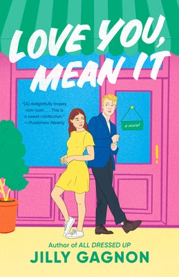 Love You, Mean It by Gagnon, Jilly