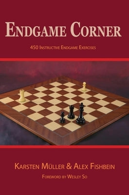Endgame Corner: 450 Instructive Endgame Exercises Paperback Russell Enterprises