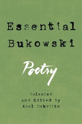Paperback of Essential Bukowski Poetry by Ecco Press featuring a close-up of the book cover with bold typography.