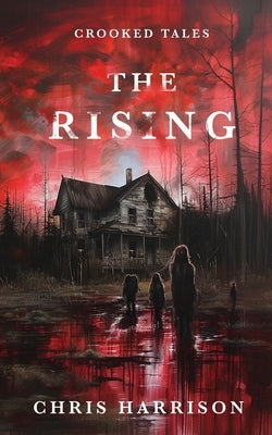 The Rising by Harrison, Chris