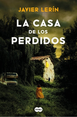 La Casa de Los Perdidos / The House of Those Lost by Lerín, Javier
