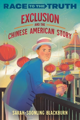 Paperback of "Exclusion and the Chinese American Story" by Crown Books for Young Readers, featuring a cover with historical imagery.