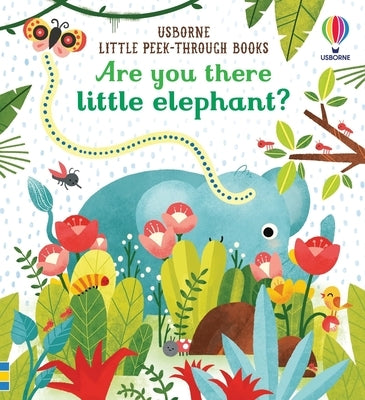 Are You There Little Elephant? Board Book Usborne Books
