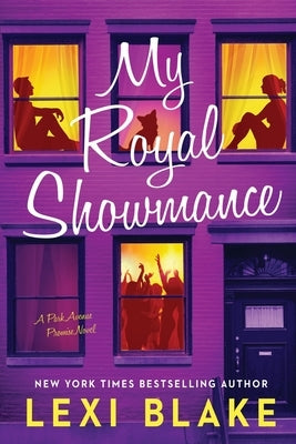 My Royal Showmance by Blake, Lexi