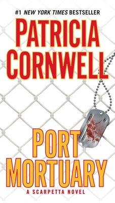 Mass market paperback of Port Mortuary: Scarpetta, book 18 in the series, by Berkley Books, showing the front cover with title and author.