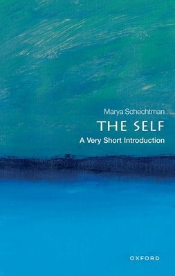 Paperback of The Self: A Very Short Introduction by Oxford University Press, showing the book cover with title and author details.