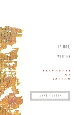 If Not, Winter: Fragments of Sappho Paperback Vintage