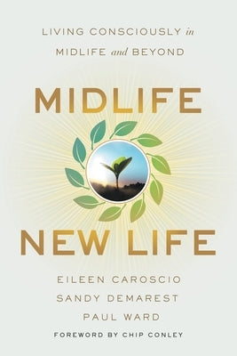 Midlife, New Life by Caroscio, Eileen