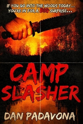 Camp Slasher: A gory dark horror novel by Padavona, Dan