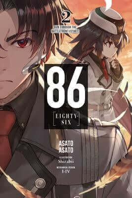 86--Eighty-Six, Vol. 2 (Light Novel): Run Through the Battlefront (Start) Paperback Yen on