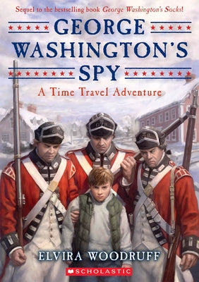 Paperback of George Washington's Spy by Scholastic Paperbacks, showing the book cover with historical imagery and title.