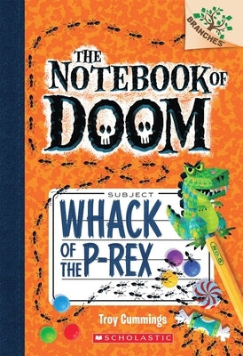 Paperback of "Whack of the P-Rex: A Branches Book" by Scholastic Inc., featuring a colorful cover with a cartoon dinosaur and children.