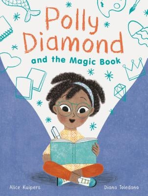 Polly Diamond and the Magic Book Paperback Chronicle Books