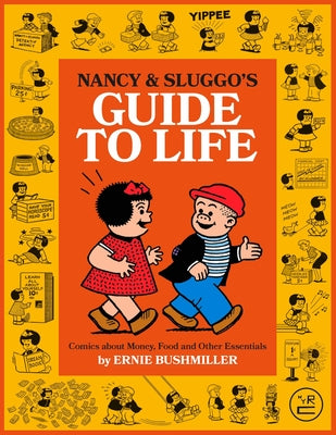Paperback of Nancy and Sluggo's Guide to Life comic book by New York Review Comics, featuring colorful cover art.