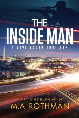 The Inside Man by Rothman, M. a.