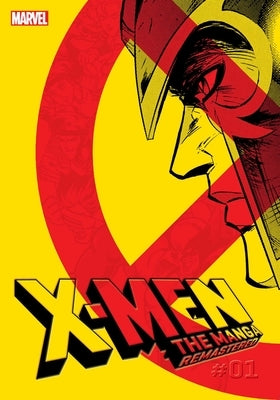 X-Men: The Manga: Remastered, Vol. 1 by Higuchi, Hiroshi