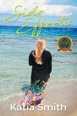 Side Effects: The Beach Within by Smith, Katia