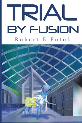 Trial By Fusion Paperback Vanguard Press