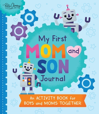 Paperback "My First Mom and Son Journal" activity book by Sourcebooks Explore showing colorful pages with prompts for boys and moms.