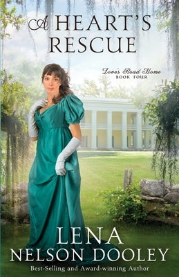 A Heart's Rescue by Dooley, Lena Nelson