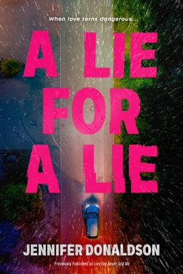 A Lie for a Lie by Donaldson, Jennifer