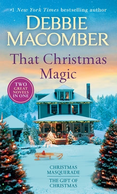 Cover image of "That Christmas Magic" 2-in-1 collection mass market paperbound book by Ballantine Books featuring festive holiday artwork.