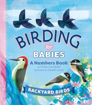 Board book titled "Birding for Babies: Backyard Birds" by Penguin Workshop, featuring colorful illustrations of various backyard birds.