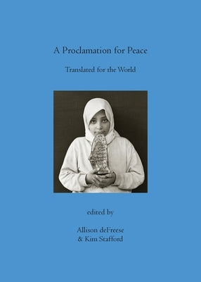 A Proclamation for Peace: Translated for the World by Defreese, Allison