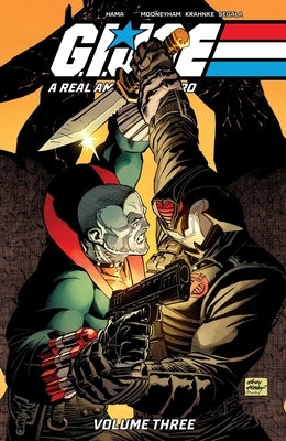 G.I. Joe: A Real American Hero! Vol. 3 by Hama, Larry