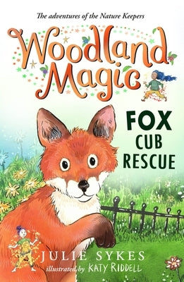 Fox Cub Rescue: Volume 1 by Sykes, Julie