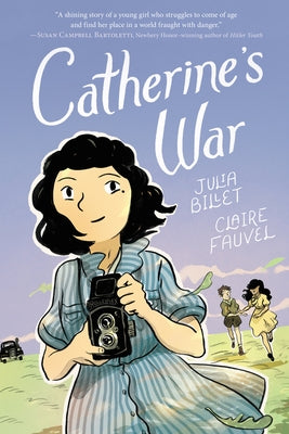 Catherine's War: A Graphic Novel by Billet, Julia