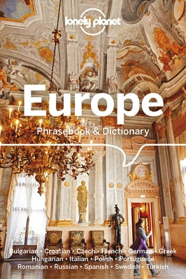 Lonely Planet Europe Phrasebook & Dictionary by Alexander, Ronelle