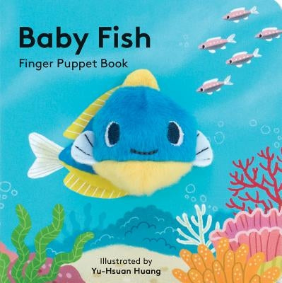 Baby Fish: Finger Puppet Book Board Book Chronicle Books