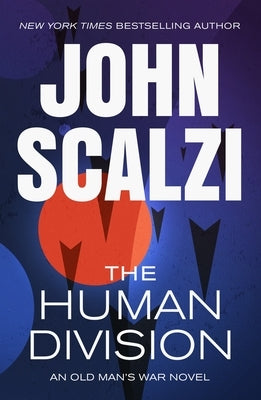 Paperback of The Human Division: An Old Man's War Novel by Tor Books, featuring a futuristic sci-fi cover design.