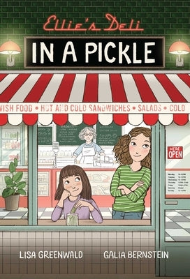 Ellie's Deli: In a Pickle!: Vol. 2 Volume 2 by Greenwald, Lisa
