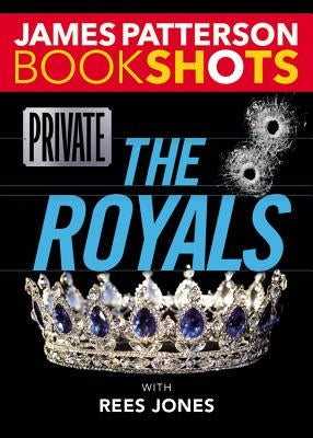 Private: The Royals by Patterson, James