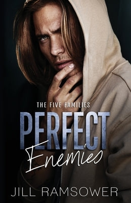 Perfect Enemies by Ramsower, Jill