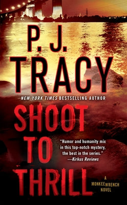 Shoot to Thrill by Tracy, P. J.