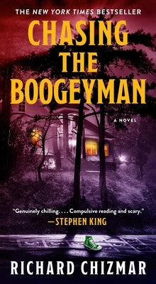 Chasing the Boogeyman by Chizmar, Richard