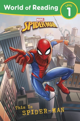 World of Reading: This Is Spiderman Paperback Random House/Marvel