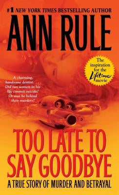 Mass market paperback of "Too Late to Say Goodbye" by Pocket Books, showing the book cover with title and author details.
