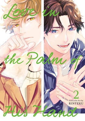 Paperback manga titled Love in the Palm of His Hand 02 by Square Enix Manga, featuring colorful cover art with characters.