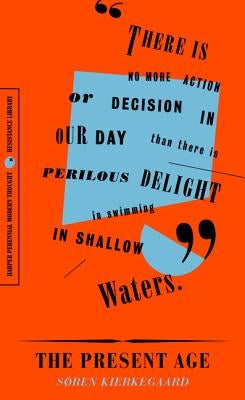 The Present Age: On the Death of Rebellion Paperback Harper Perennial