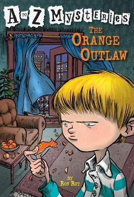 Paperback copy of The Orange Outlaw by Random House Books for Young Readers, featuring colorful cover art with orange and black design elements.