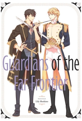 Guardians of the Far Frontier by Hoshino, Lily