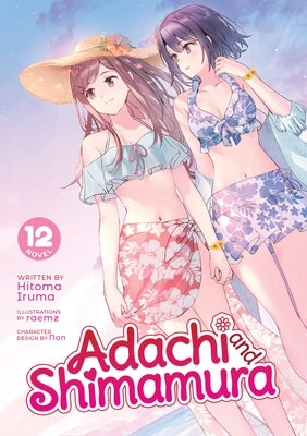 Paperback Adachi and Shimamura Volume 12 light novel by Airship, featuring cover art with anime-style characters.